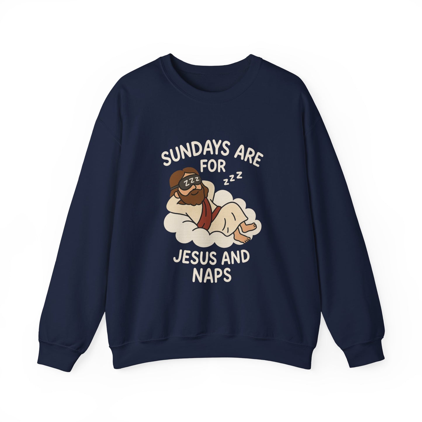 “Sundays Are for Jesus and Naps” Crewneck Sweatshirt – Cozy Religious Weekend Wear