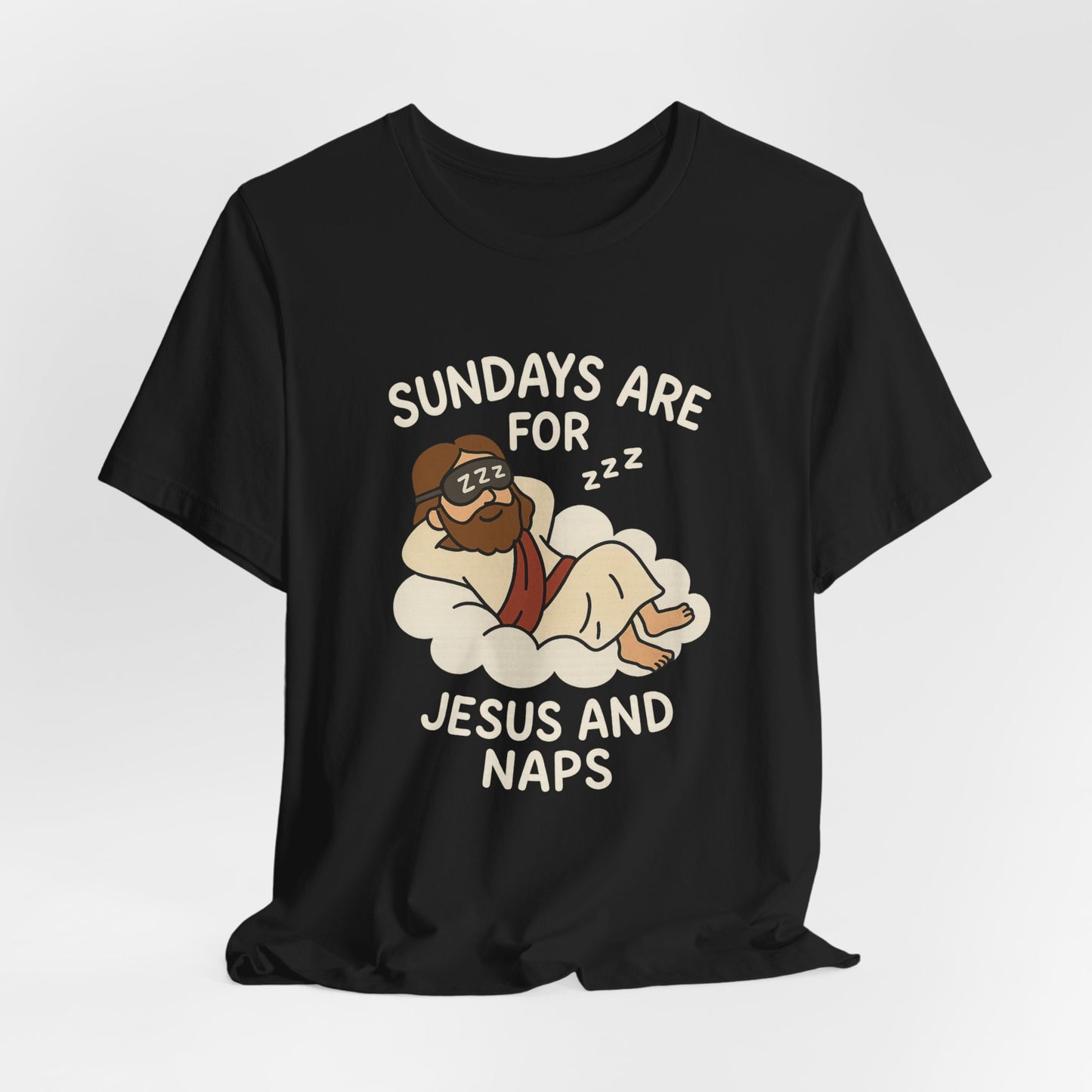 “Sundays Are for Jesus and Naps” Christian T-Shirt – Faith and Rest Tee