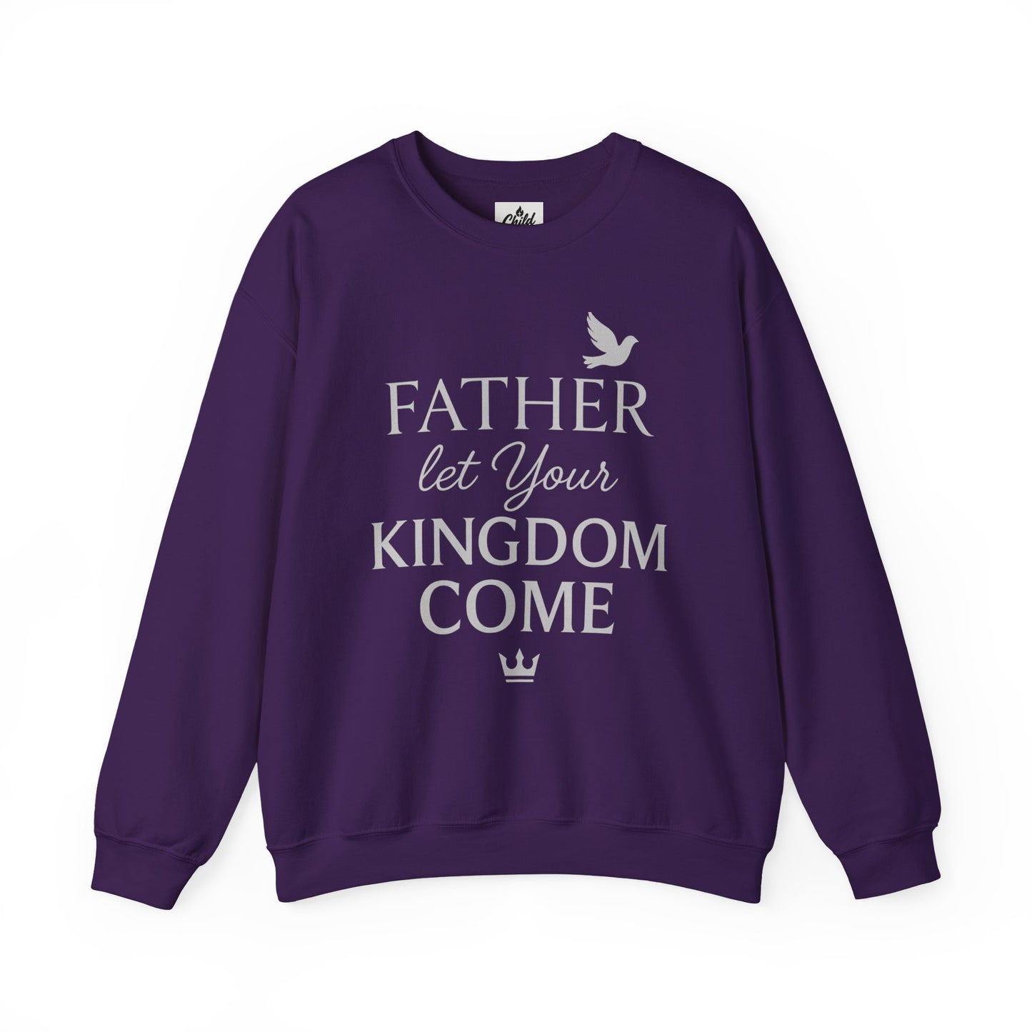 "Father, Let Your KIngdom, Come". Christian Sweatshirt
