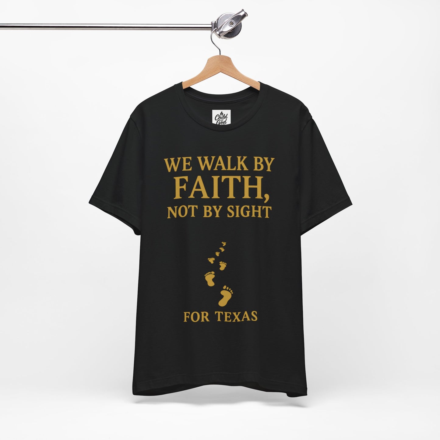 "We Walk By Faith, Not By Sight - For Texas". Unisex Jersey Short Sleeve Tee - Casual Christian Graphic Shirt for Positive Vibes, Texas flood help