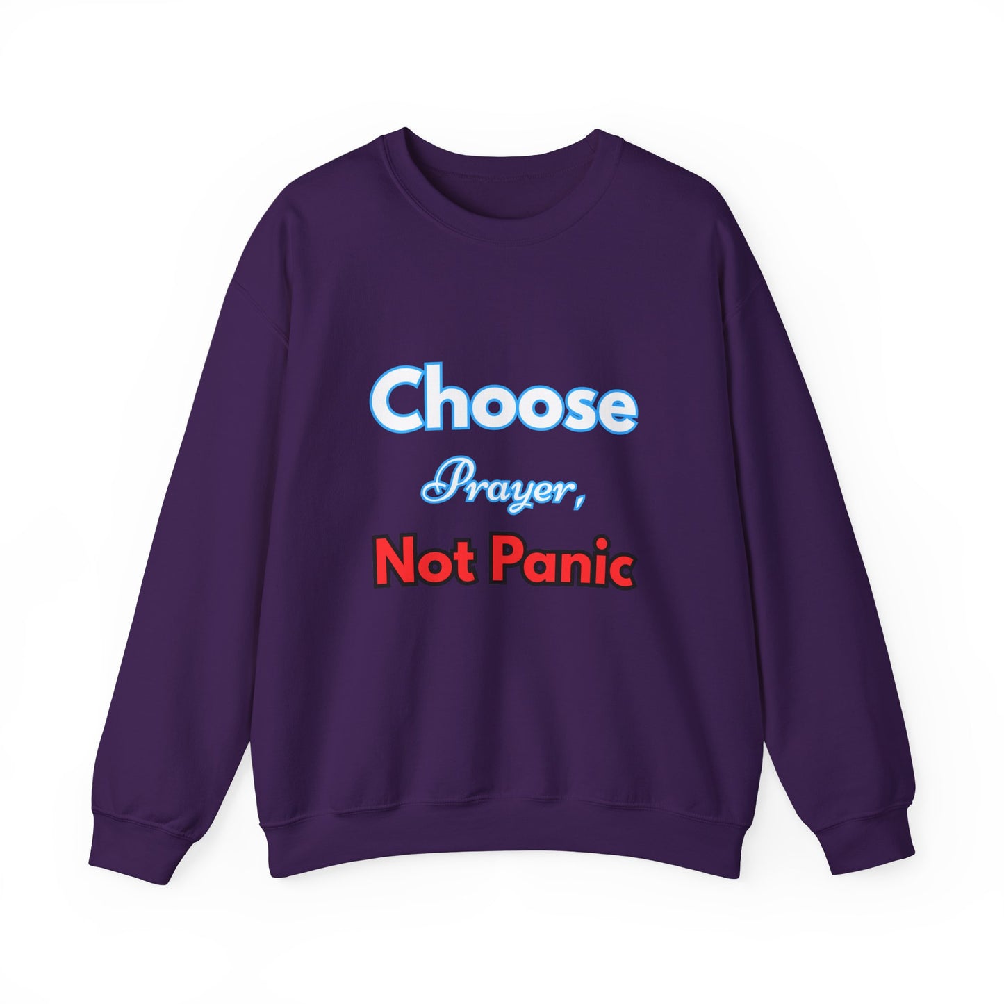“Choose Prayer, Not Panic” Religious Crewneck Sweatshirt – Faith-Inspired Cold Weather Comfort