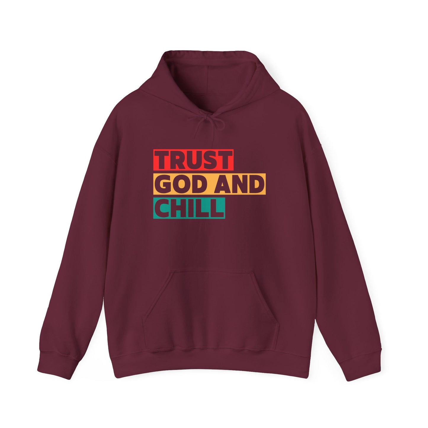 “Trust God and Chill” Religious Hoodie – Unisex Pullover for Calm and Confidence