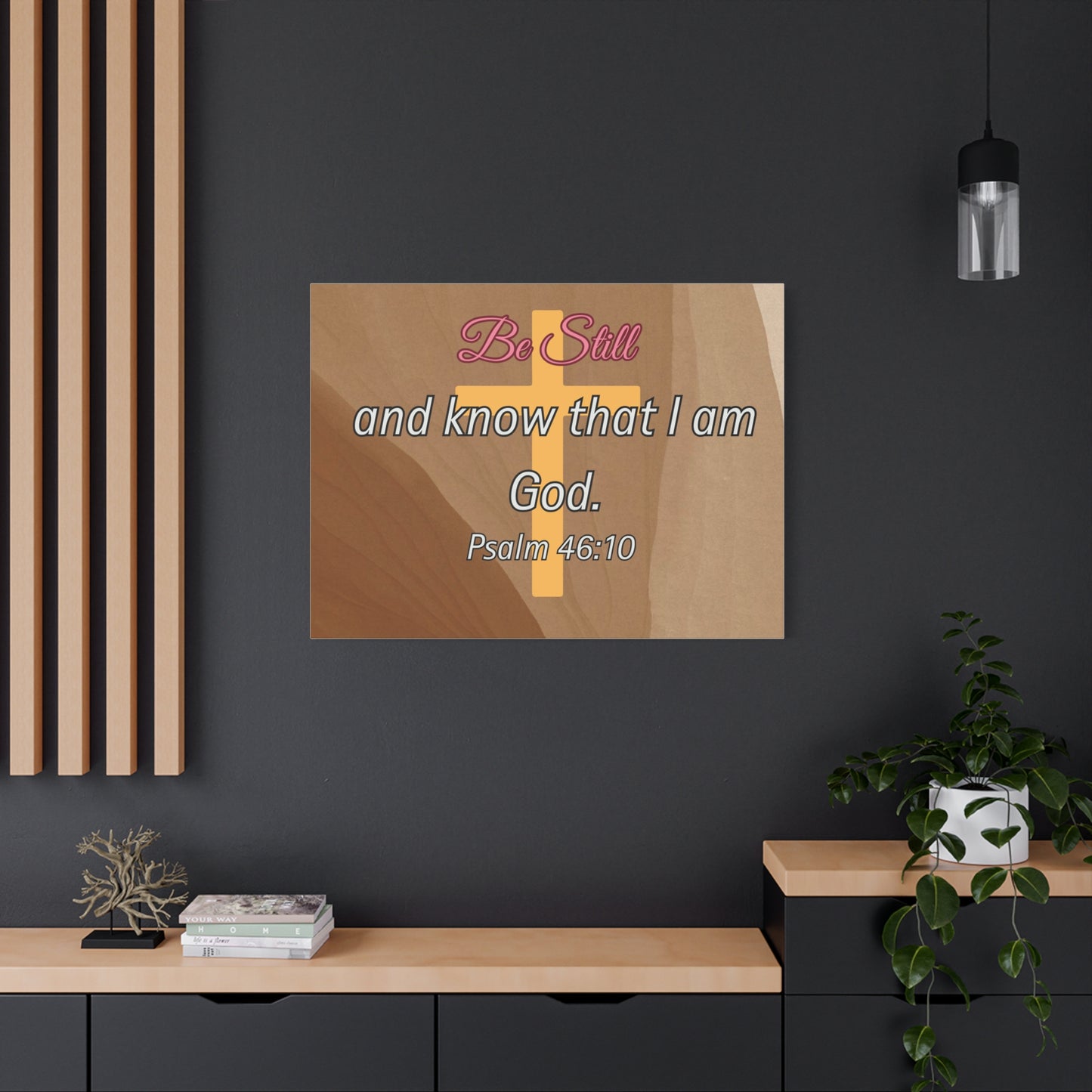 Inspirational Christian Wall Art - "Be still and know that I am God" Matte Canvas