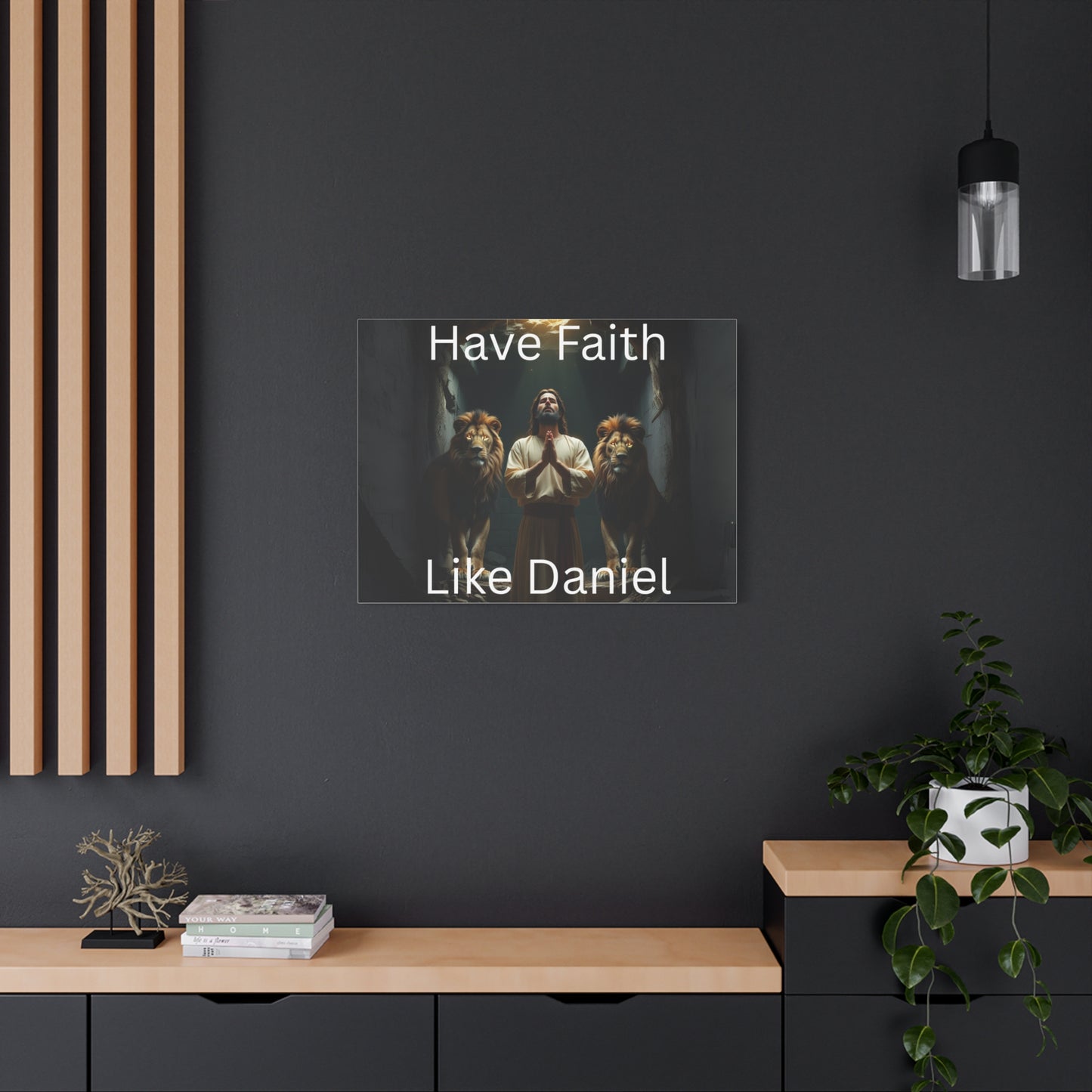 Inspirational Christian Wall Art - "Have Faith Like Daniel" Matte Canvas