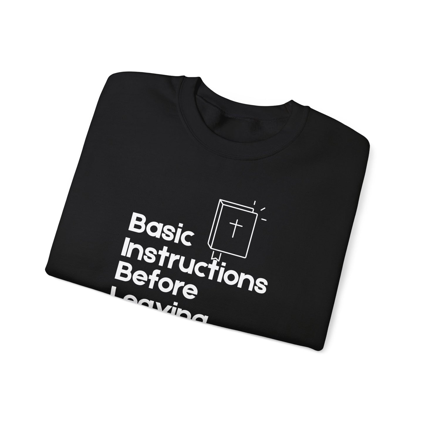“Basic Instructions Before Leaving Earth BIBLE" Acronym Sweatshirt – Religious Crewneck for Daily Faith