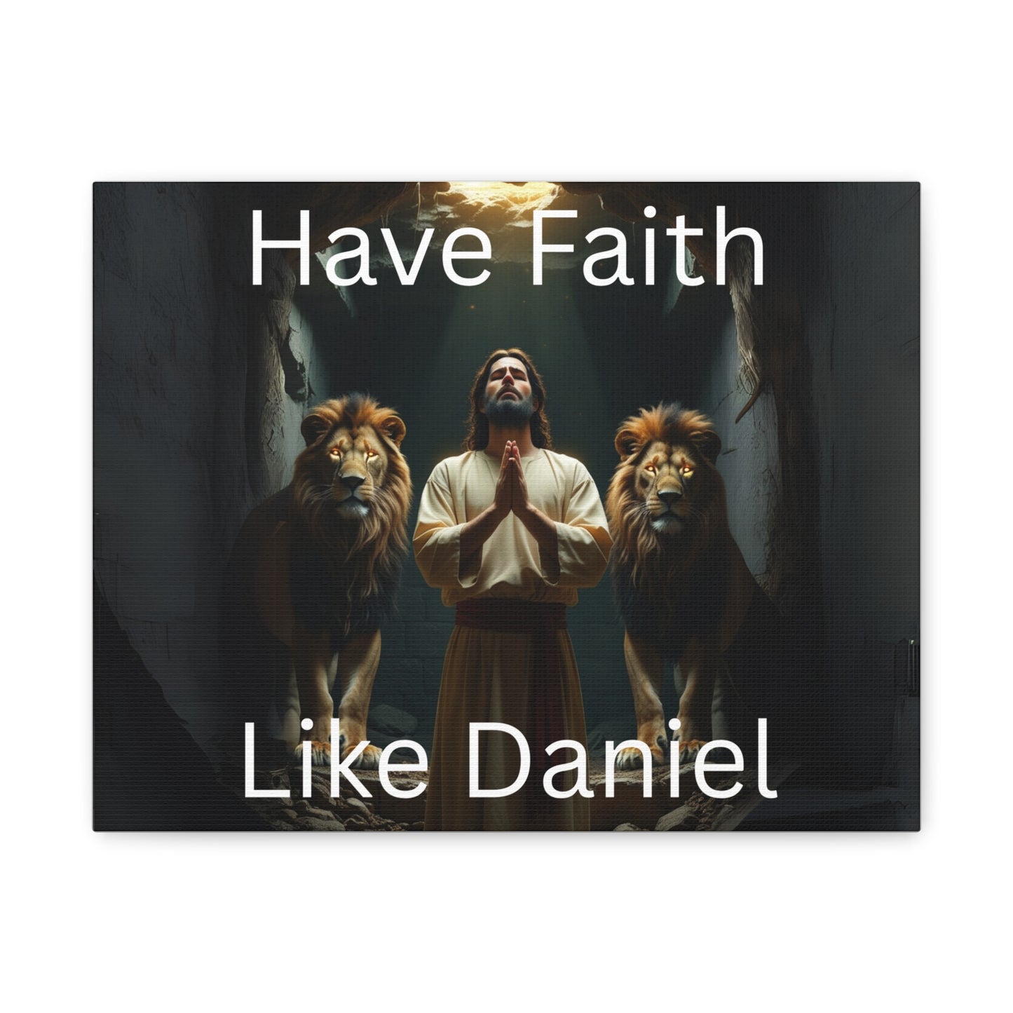 Inspirational Christian Wall Art - "Have Faith Like Daniel" Matte Canvas
