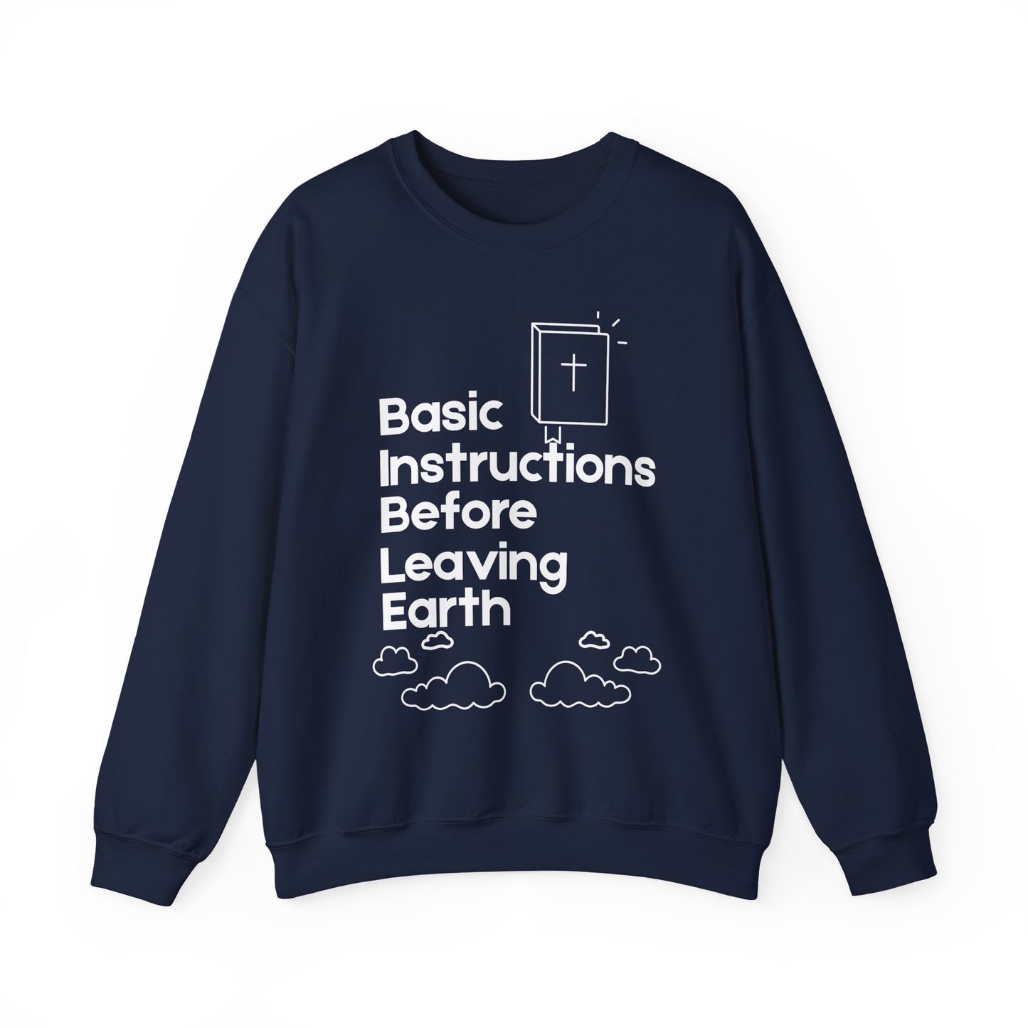 “Basic Instructions Before Leaving Earth BIBLE" Acronym Sweatshirt – Religious Crewneck for Daily Faith