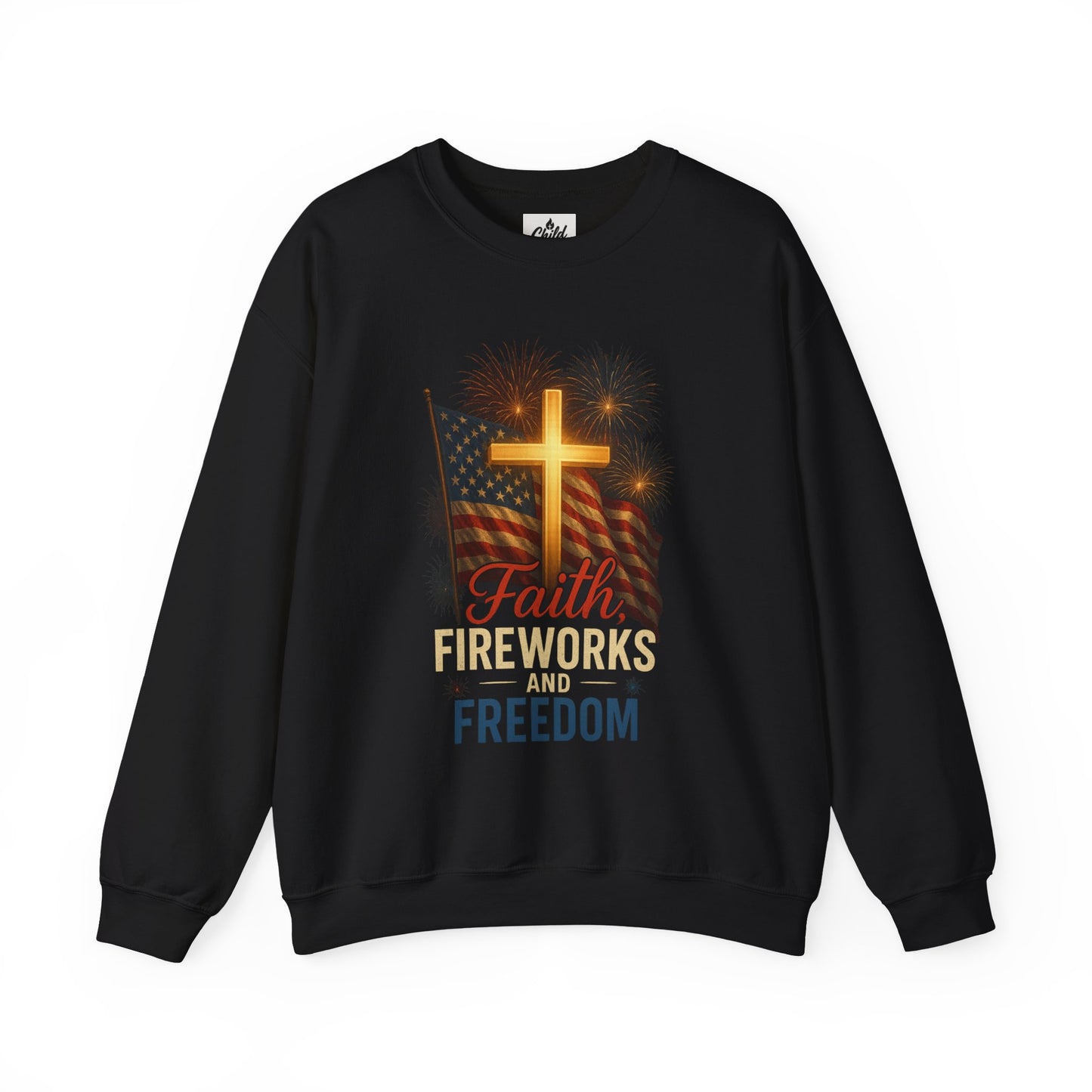 "Faith, Fireworks, and Freedom". Christian Sweatshirt