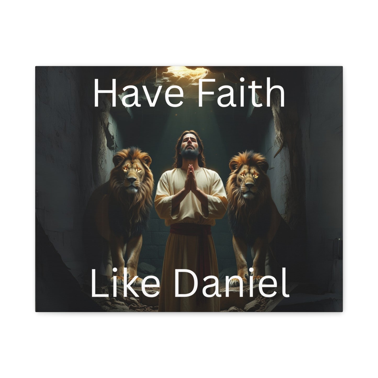 Inspirational Christian Wall Art - "Have Faith Like Daniel" Matte Canvas