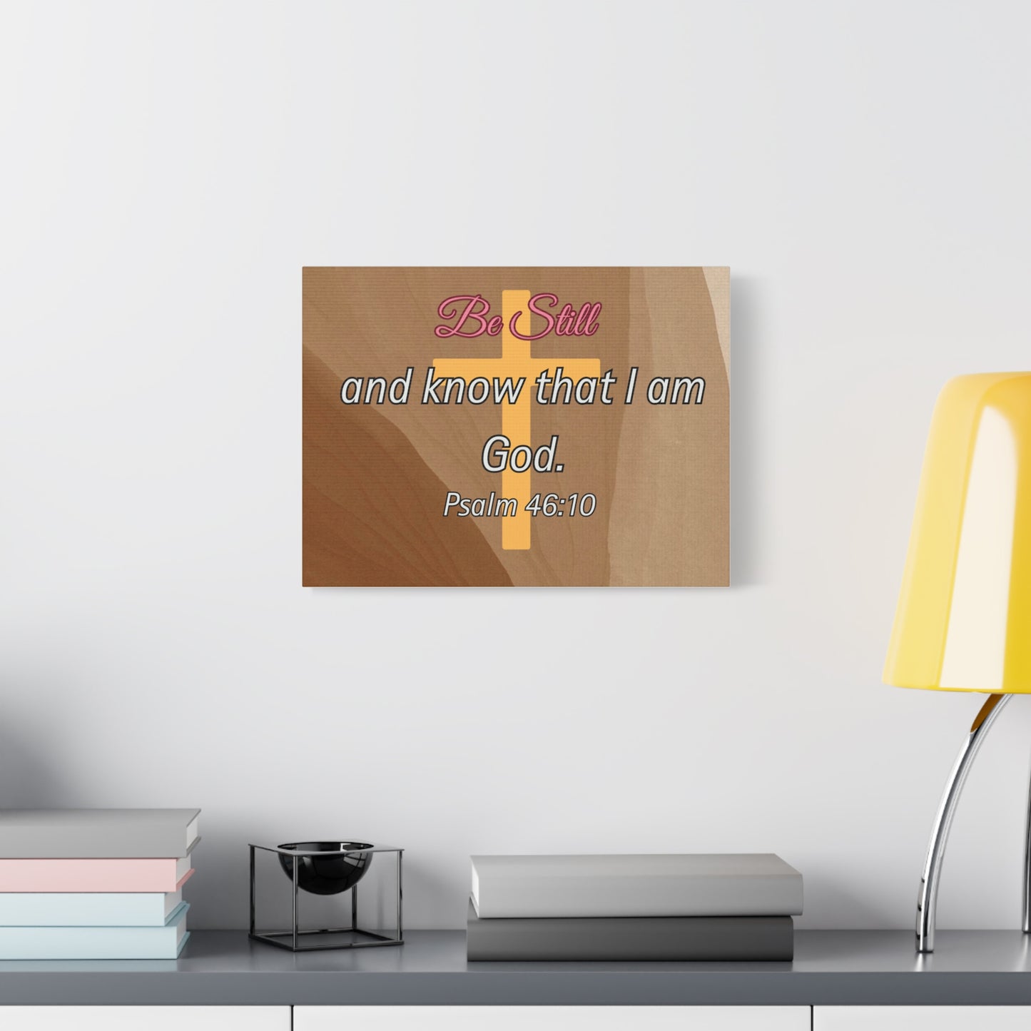 Inspirational Christian Wall Art - "Be still and know that I am God" Matte Canvas