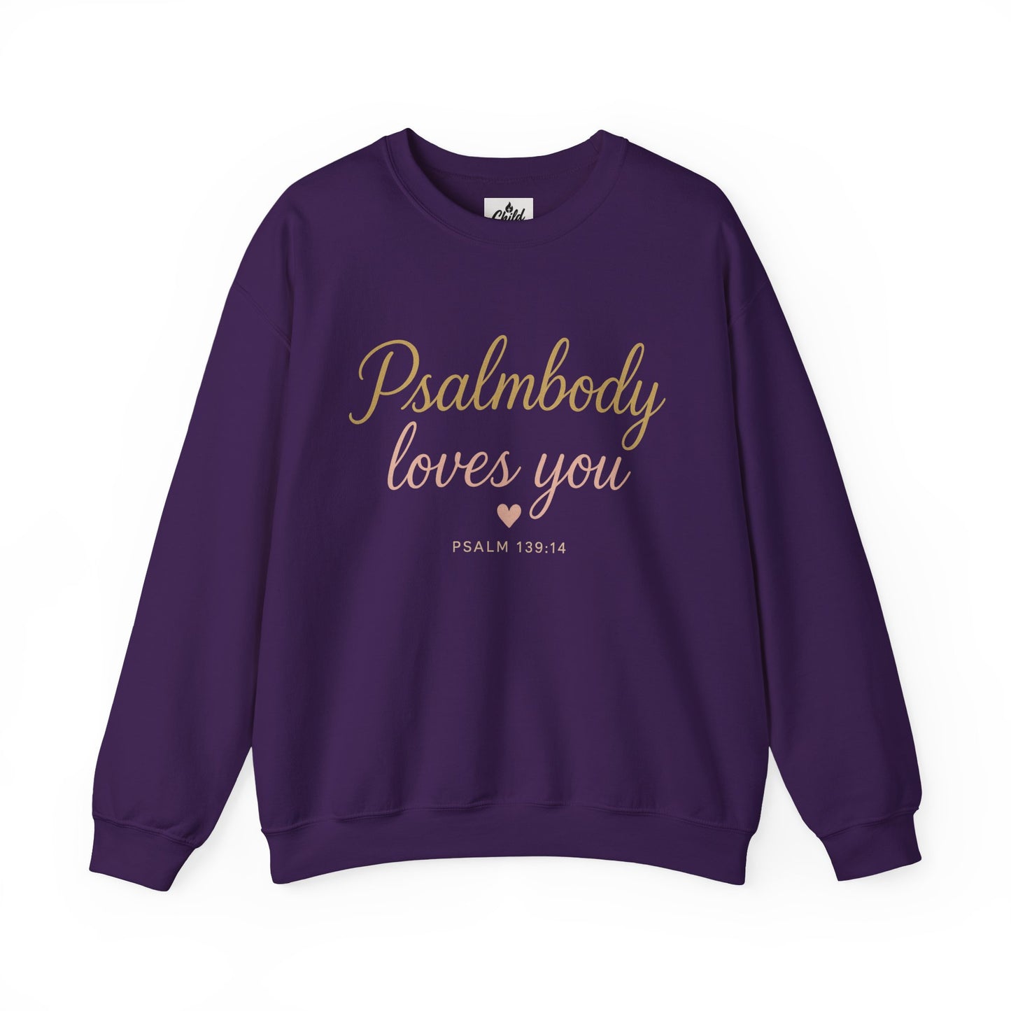 "Psalmbody Loves You" . Christian Sweatshirt