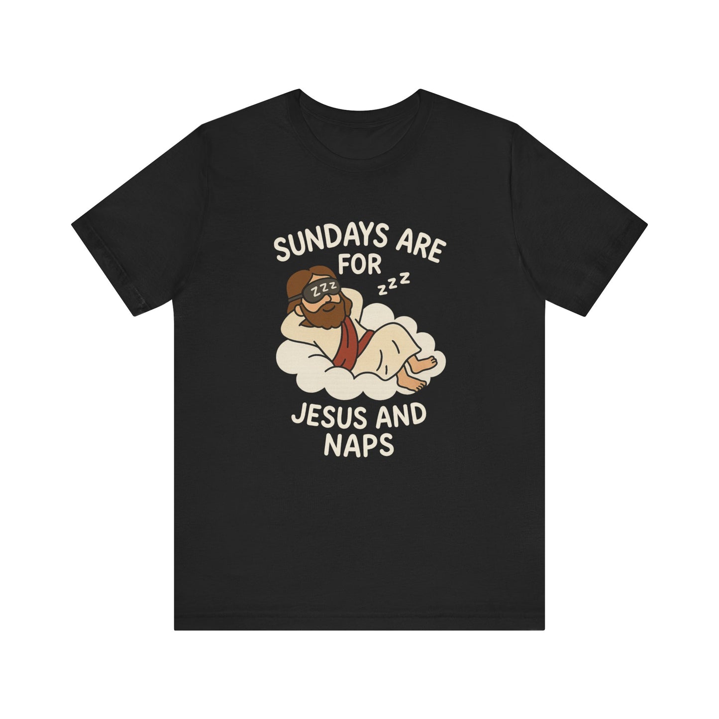 “Sundays Are for Jesus and Naps” Christian T-Shirt – Faith and Rest Tee