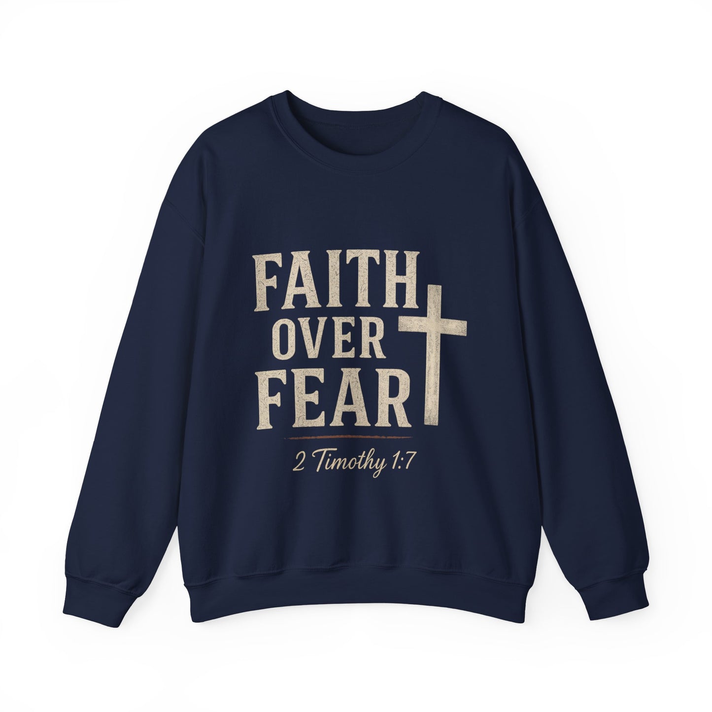 “Faith Over Fear” Christian Religious Crewneck Sweatshirt – Stand Strong in Style