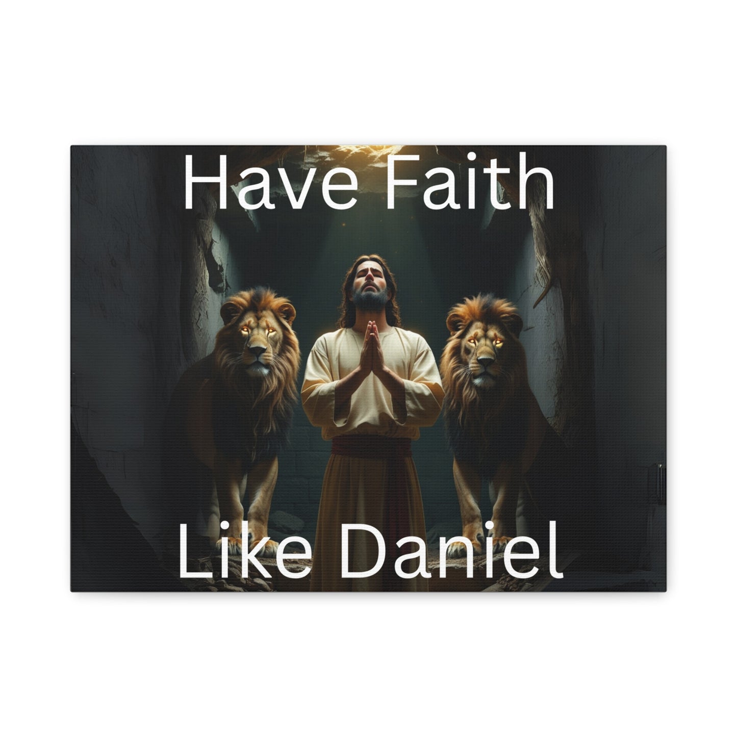 Inspirational Christian Wall Art - "Have Faith Like Daniel" Matte Canvas
