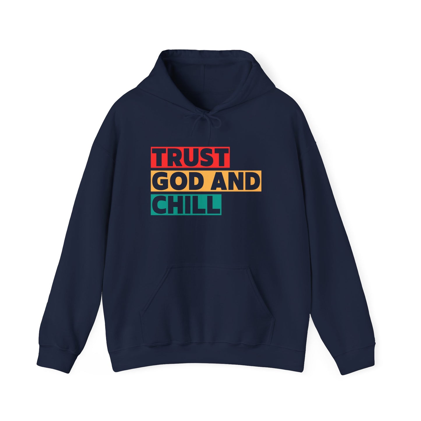 “Trust God and Chill” Religious Hoodie – Unisex Pullover for Calm and Confidence