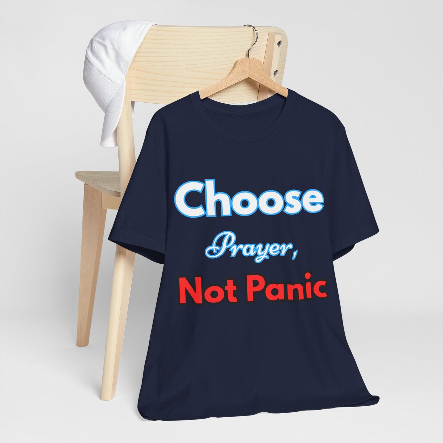 “Choose Prayer, Not Panic” Religious Graphic Tee – Unisex Inspirational Shirt