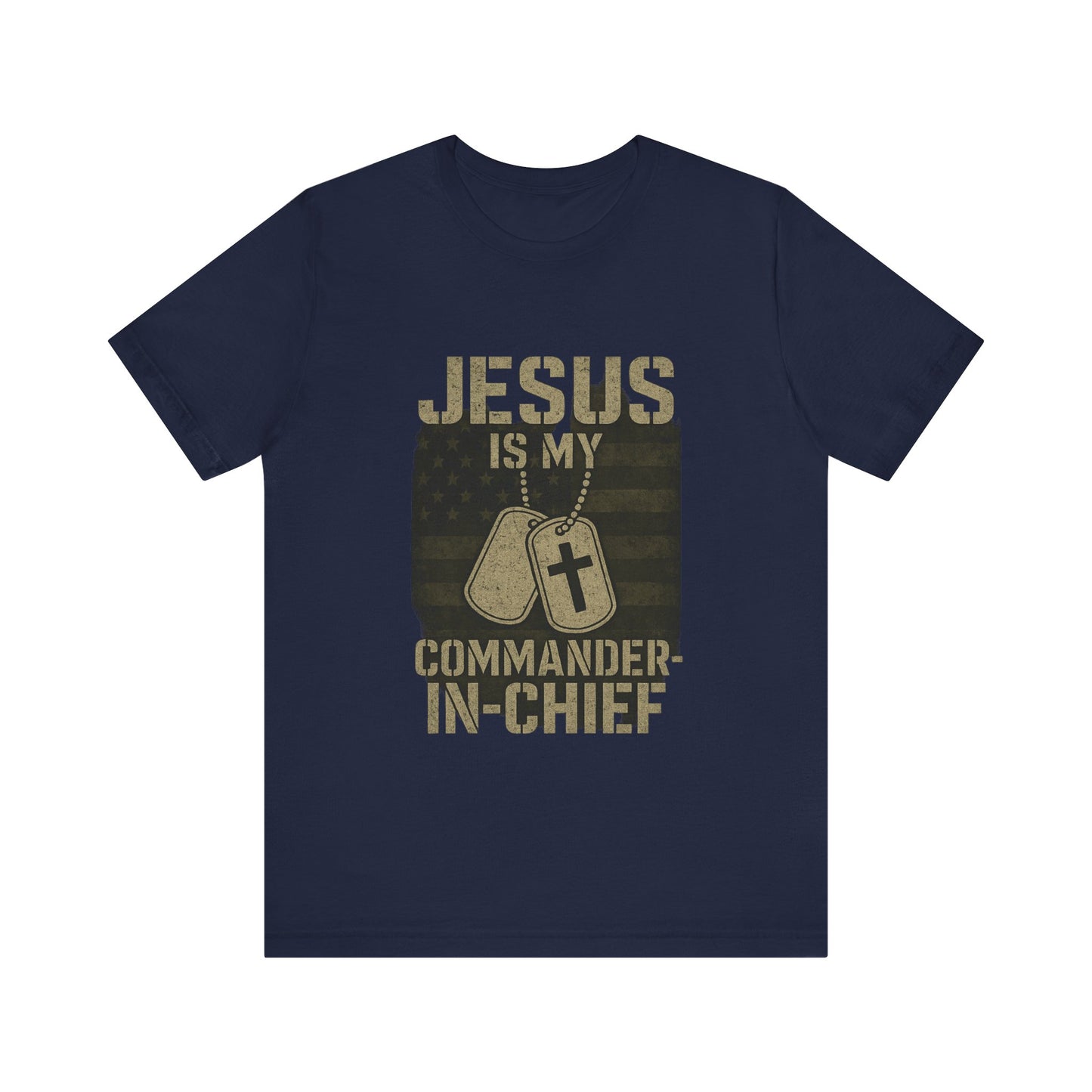 “Jesus Is My Commander-in-Chief” Christian T-Shirt – Bold Faith & Patriot-Inspired Design