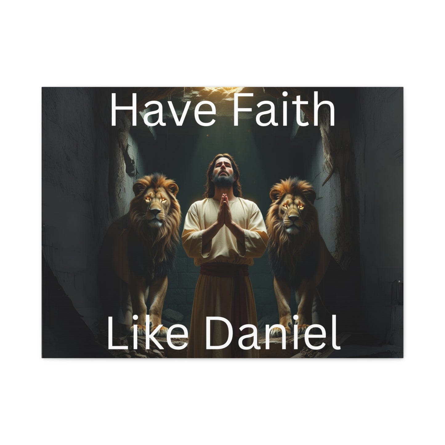 Inspirational Christian Wall Art - "Have Faith Like Daniel" Matte Canvas