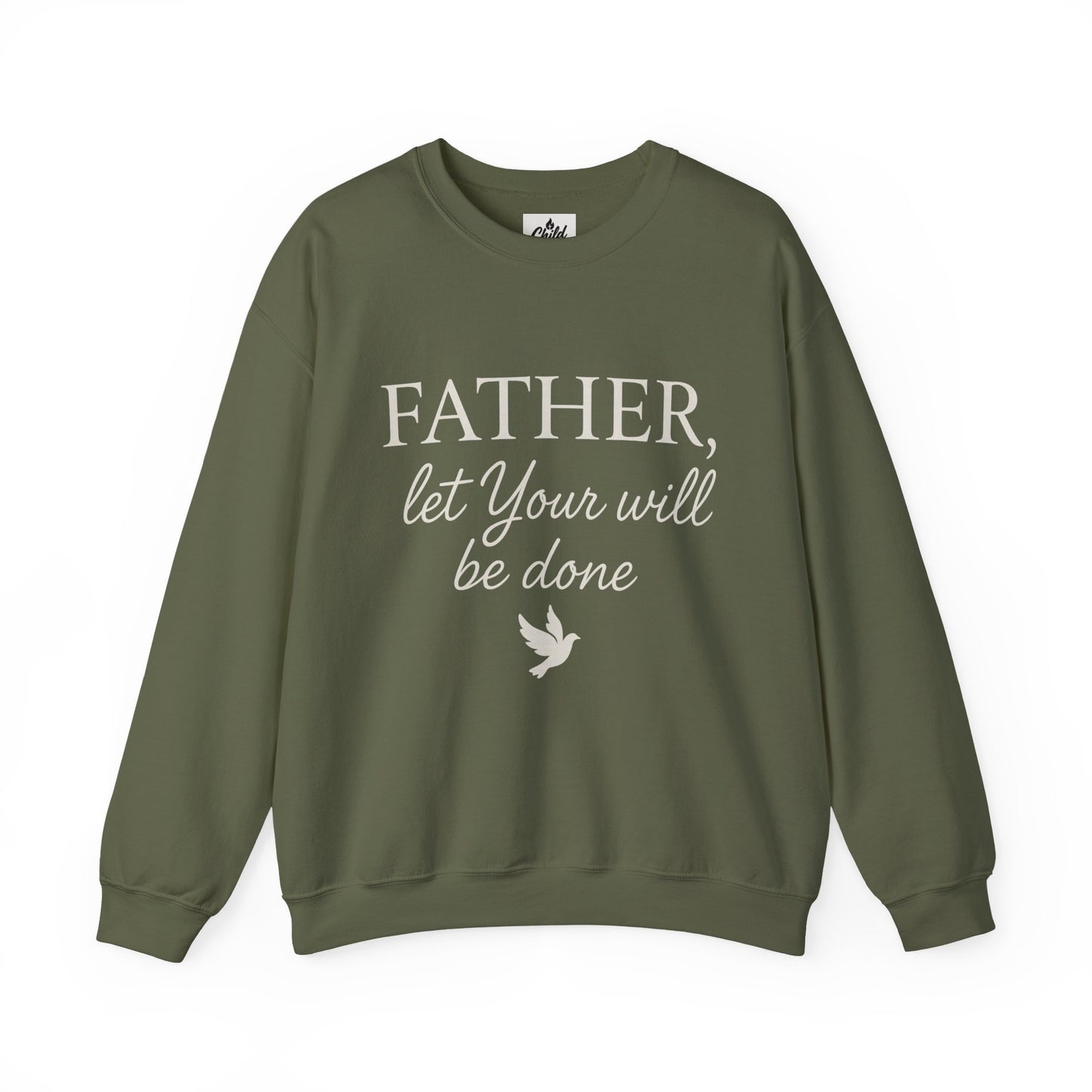 "Father Let Your Will Be Done". Christian Sweatshirt