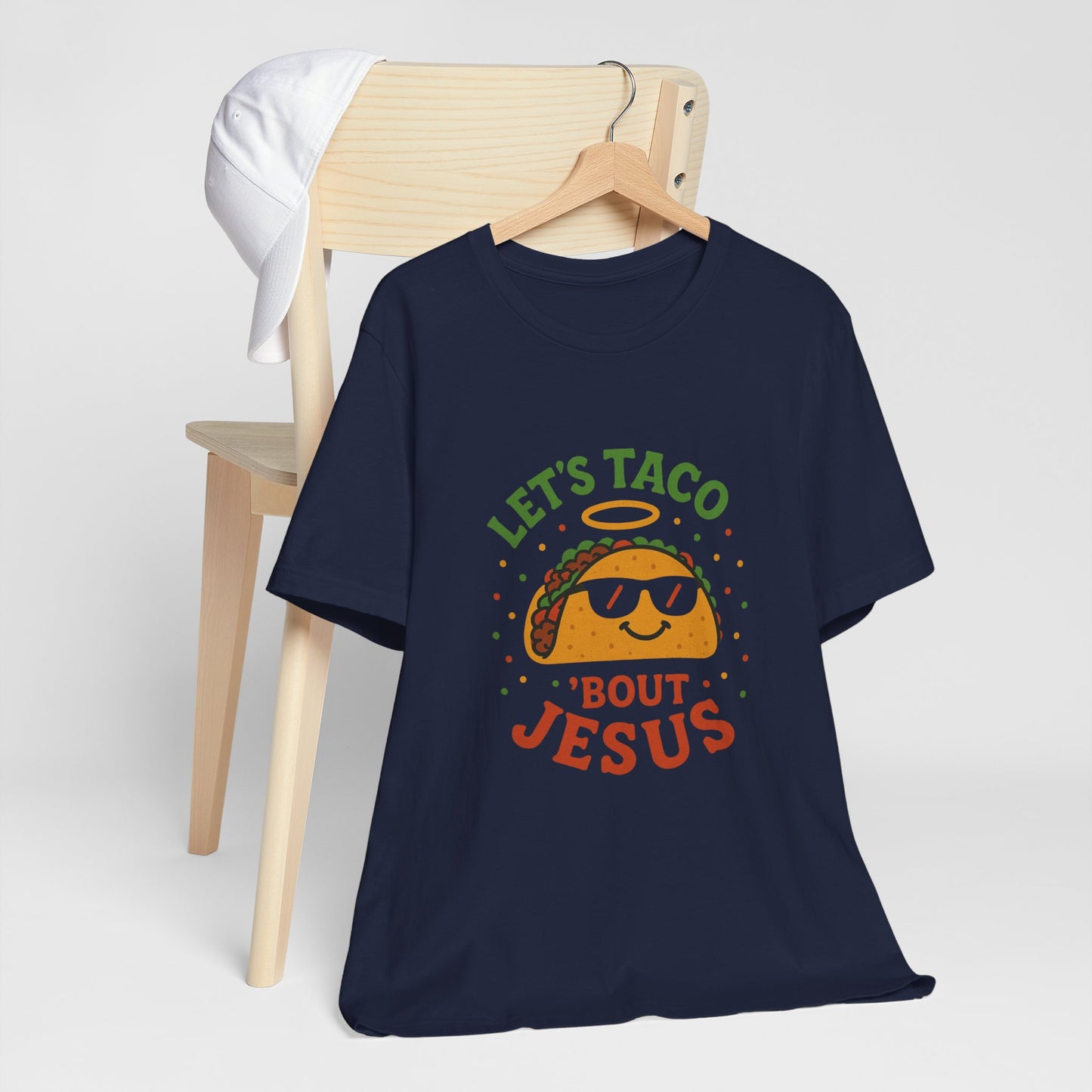 “Let’s Taco ‘Bout Jesus” Religious T-Shirt – Funny Faith-Based Graphic Tee