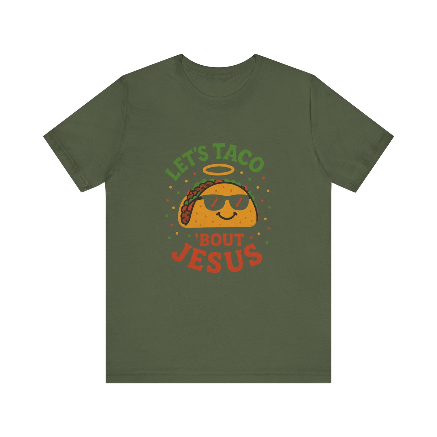 “Let’s Taco ‘Bout Jesus” Religious T-Shirt – Funny Faith-Based Graphic Tee
