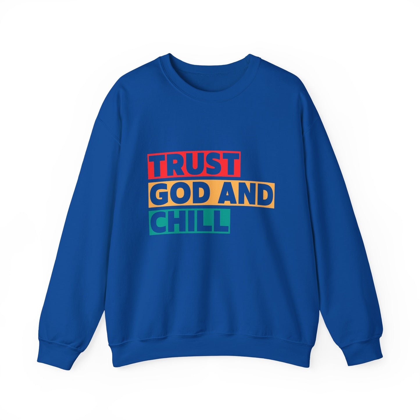 “Trust God and Chill” Crewneck Religious Sweatshirt – Faith-Filled Comfort for Every Season