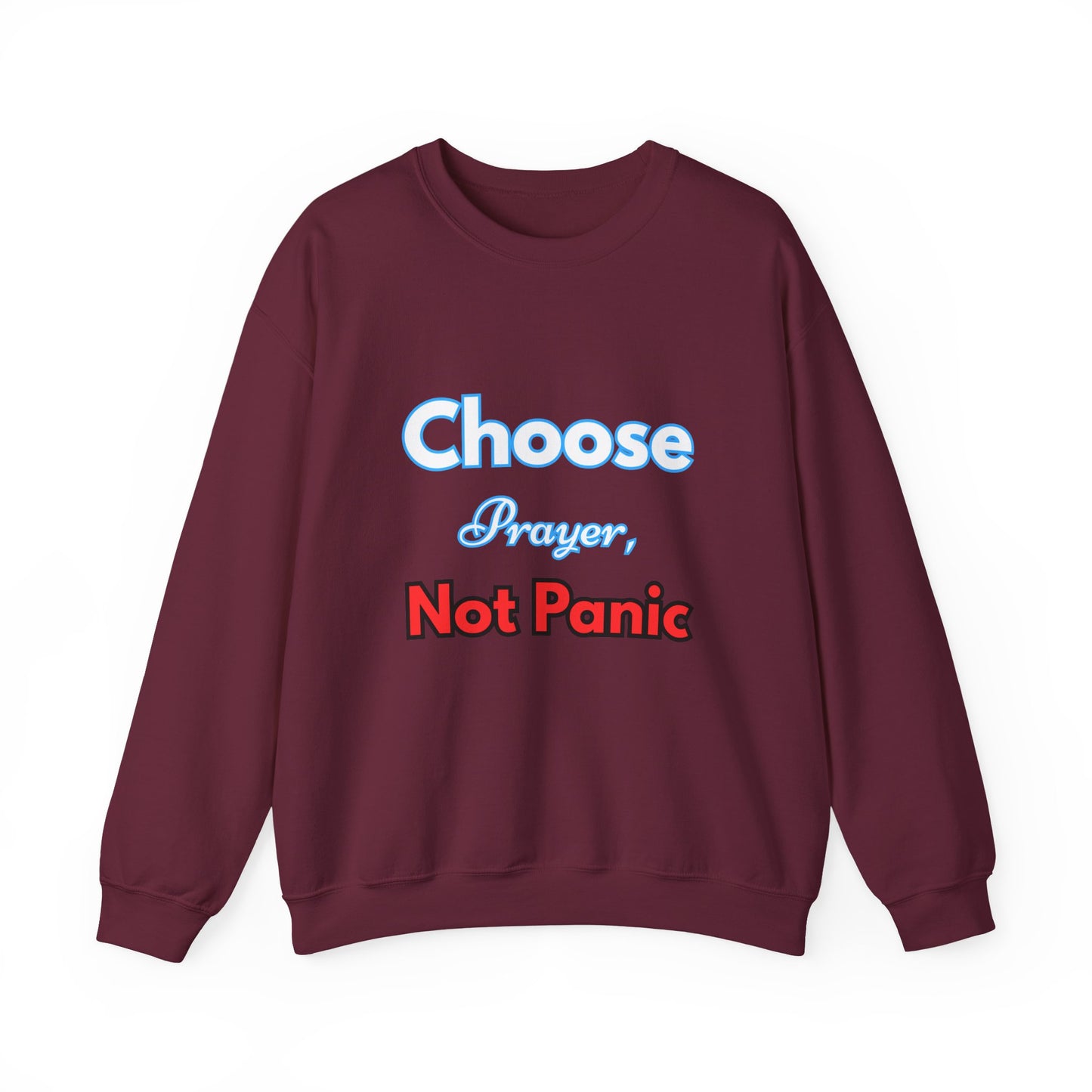 “Choose Prayer, Not Panic” Religious Crewneck Sweatshirt – Faith-Inspired Cold Weather Comfort