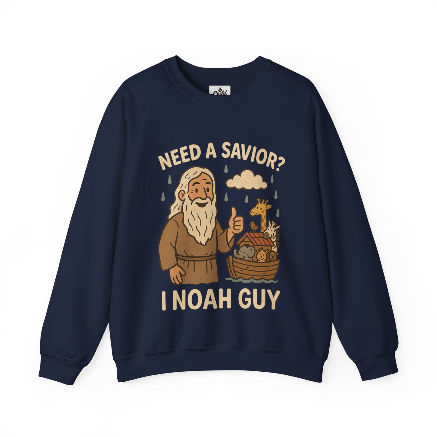 "Need a Savior? I Noah Guy." - Christian Sweatshirt - Unisex