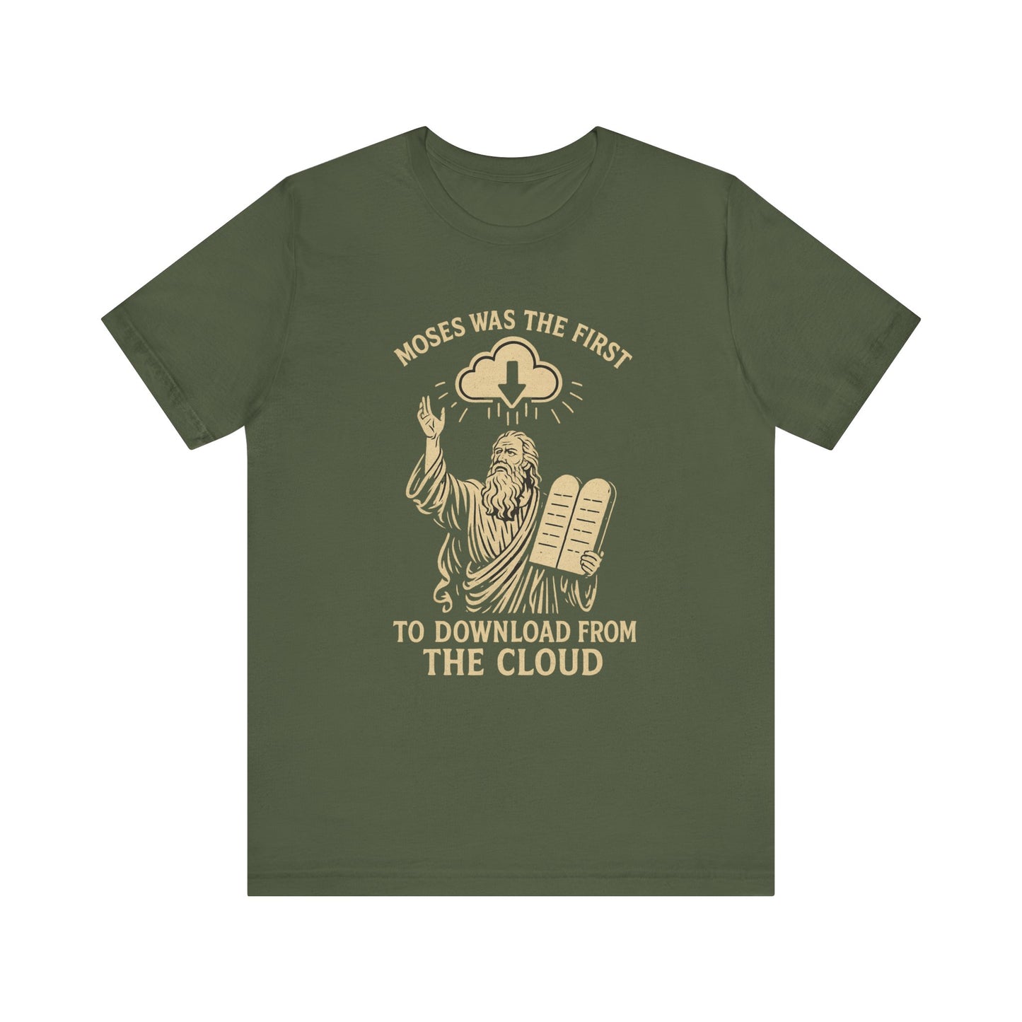 “Moses Was the 1st to Download from the Cloud” Religious T-Shirt – Funny Bible Tech Pun