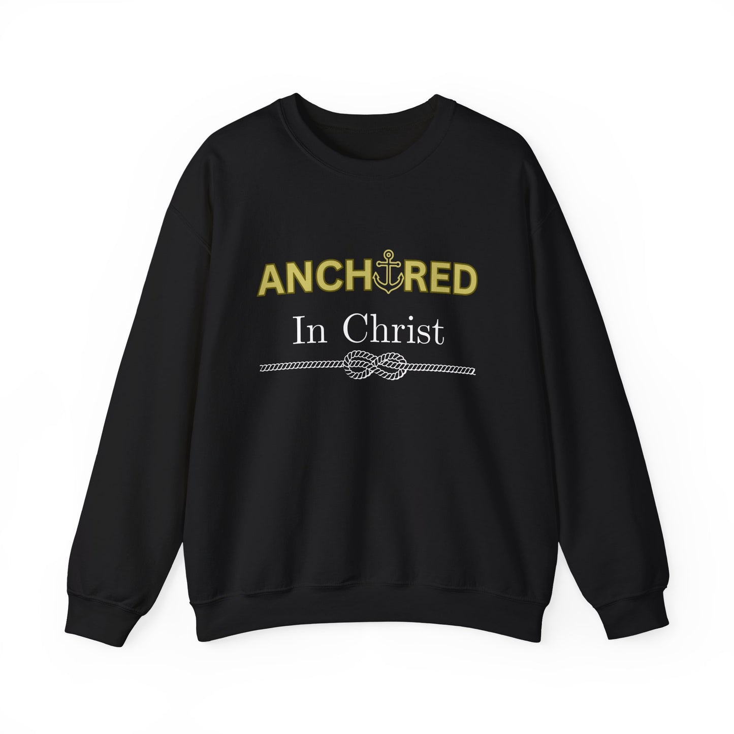 “Anchored in Christ” Religious Crewneck Sweatshirt – Faith-Based Comfort for Everyday Wear