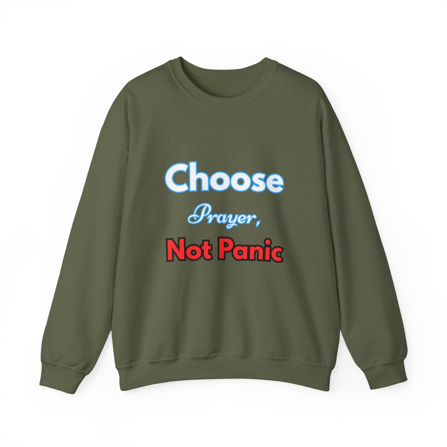 “Choose Prayer, Not Panic” Religious Crewneck Sweatshirt – Faith-Inspired Cold Weather Comfort
