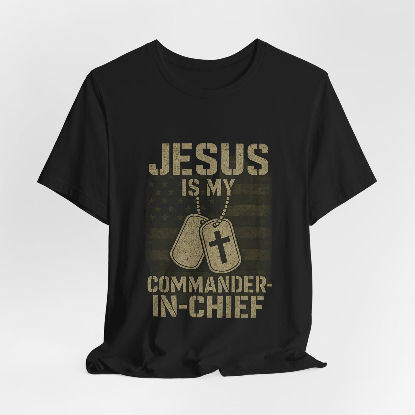 “Jesus Is My Commander-in-Chief” Christian T-Shirt – Bold Faith & Patriot-Inspired Design