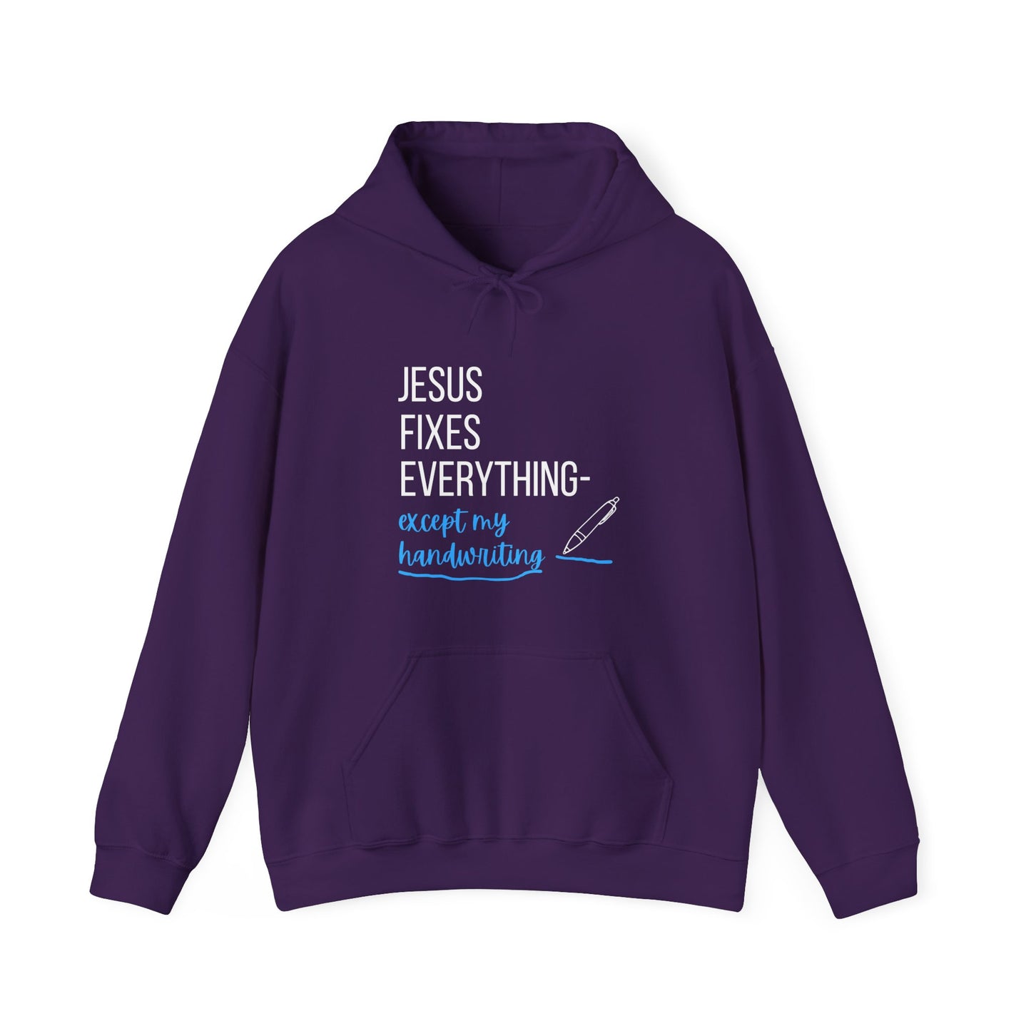 “Jesus Fixes Everything—Except My Handwriting” Hoodie – Unisex religious Pullover with a Fun Twist