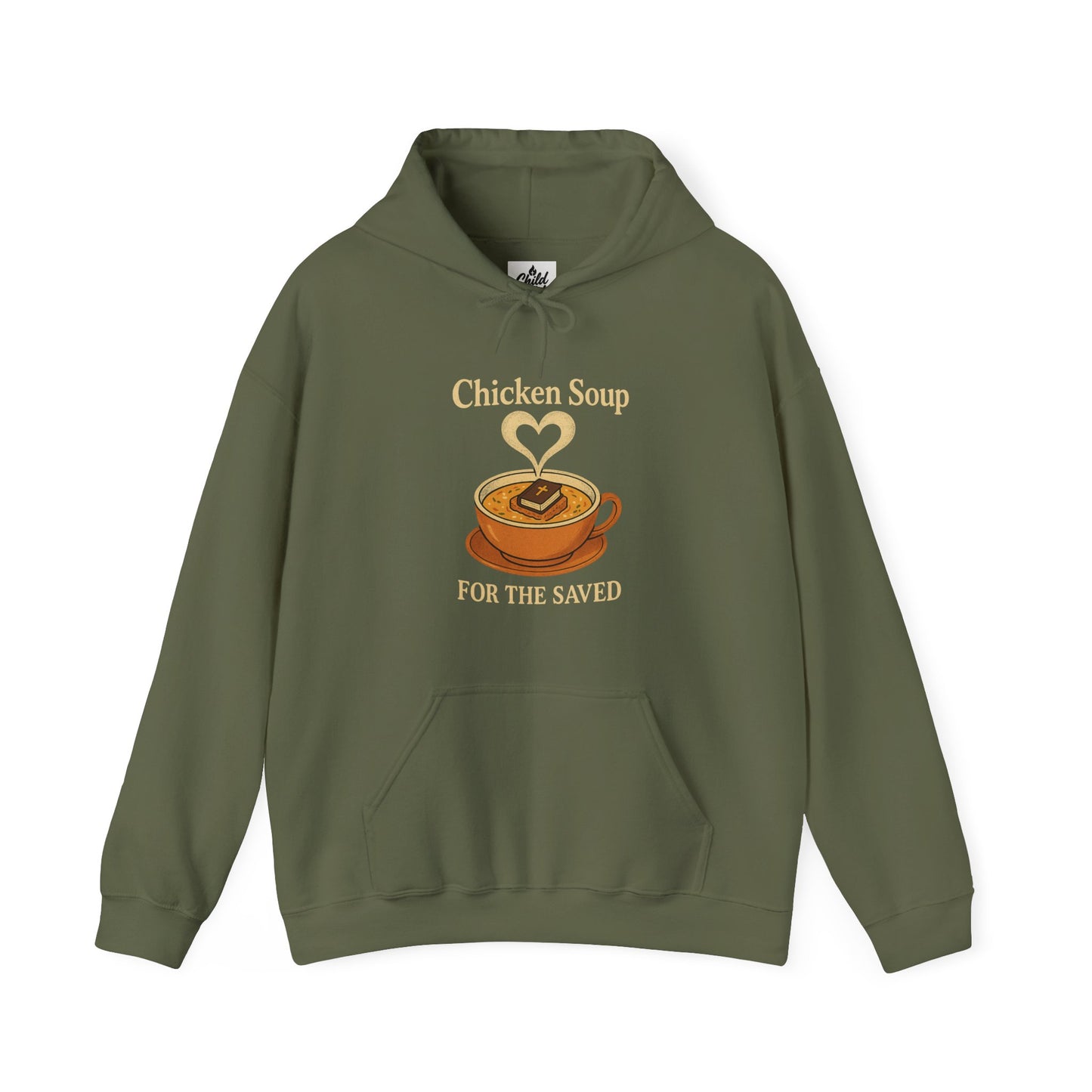 "Chicken Soup for the Saved" Hoodie - Unisex Heavy Blend Christian Sweatshirt for Relaxation & Faith