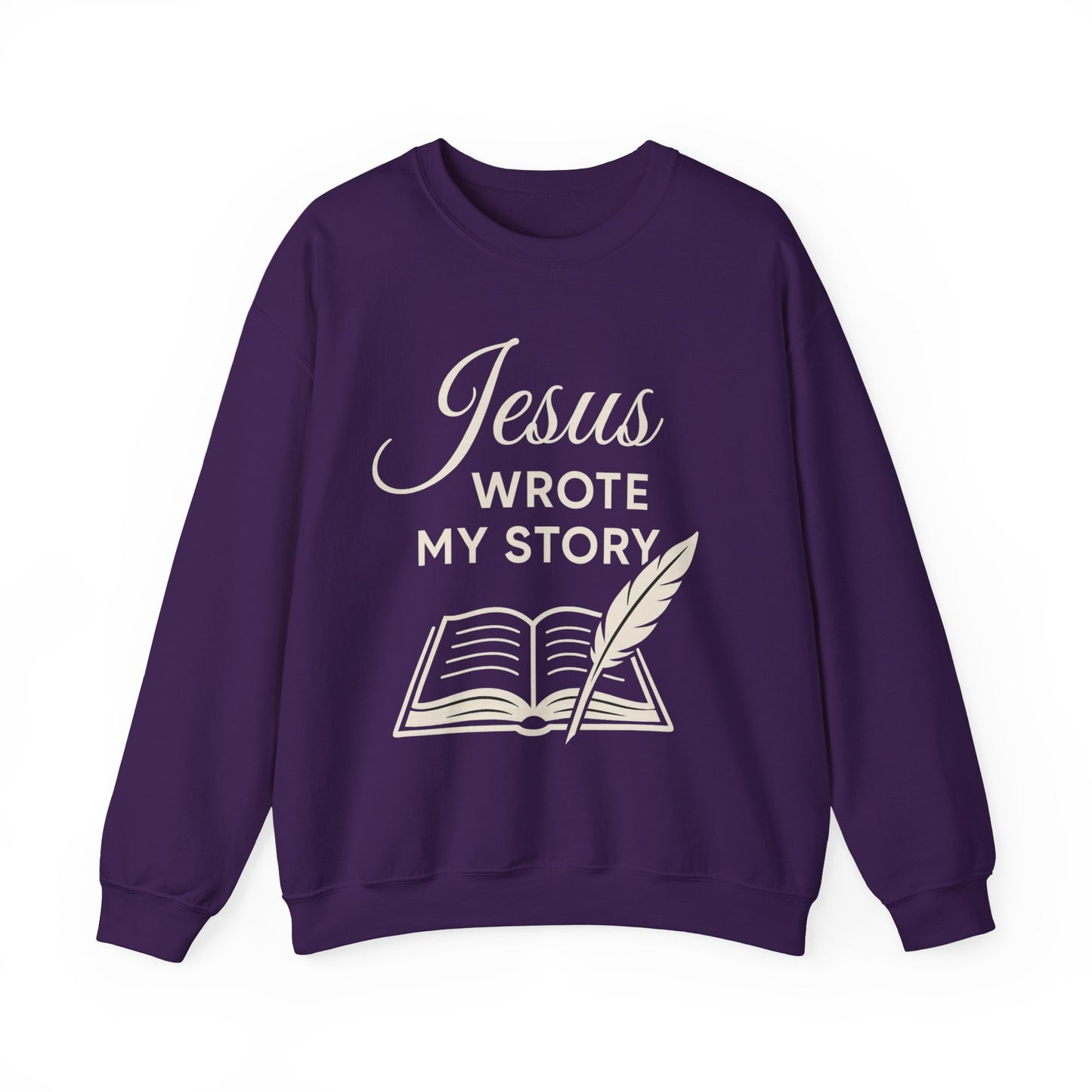 “Jesus Wrote My Story” Crewneck Sweatshirt – Cozy and Meaningful Religious Apparel