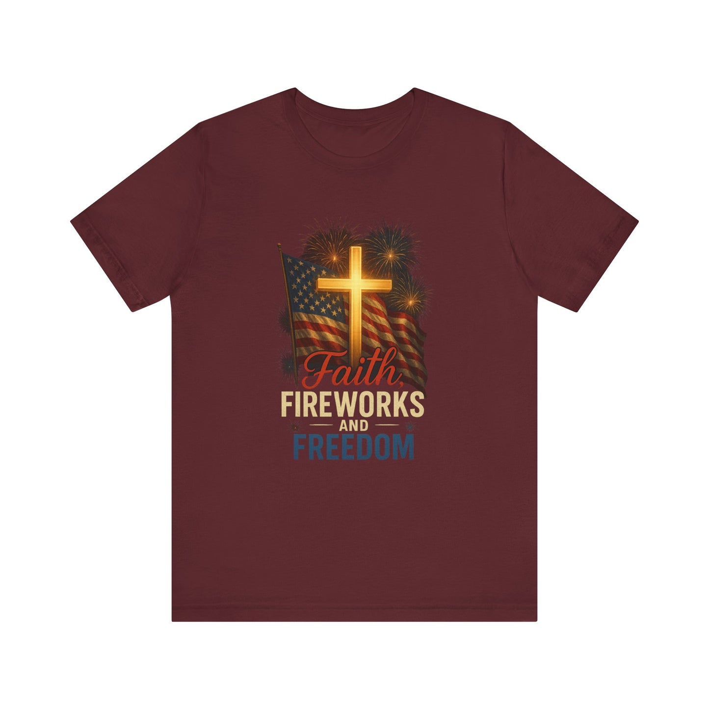 “Faith, Fireworks, and Freedom” Christian T-Shirt – Patriotic Summer Style for Believers