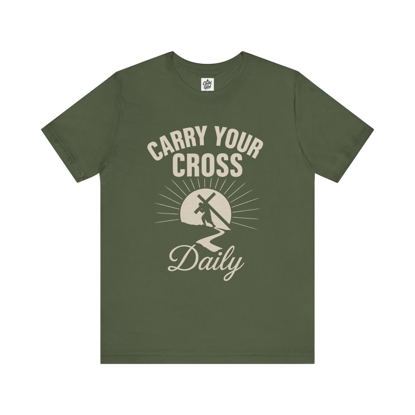 "Carry Your Cross Daily" . Unisex Jersey Short Sleeve Tee - Casual Christian Graphic Shirt for Positive Vibes
