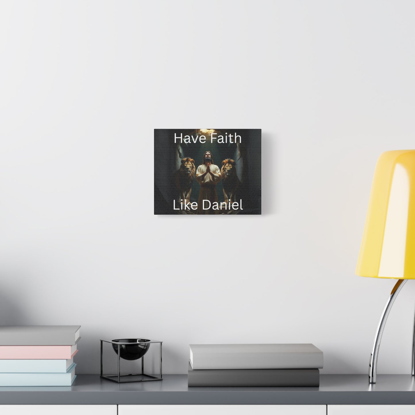 Inspirational Christian Wall Art - "Have Faith Like Daniel" Matte Canvas