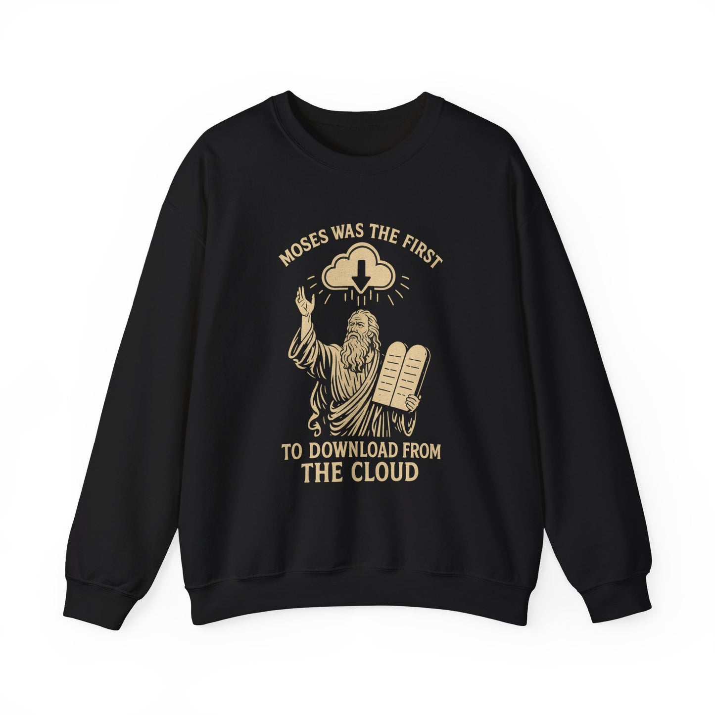 “Moses Was the 1st to Download from the Cloud” Crewneck Sweatshirt – Cozy Christian Tech Humor