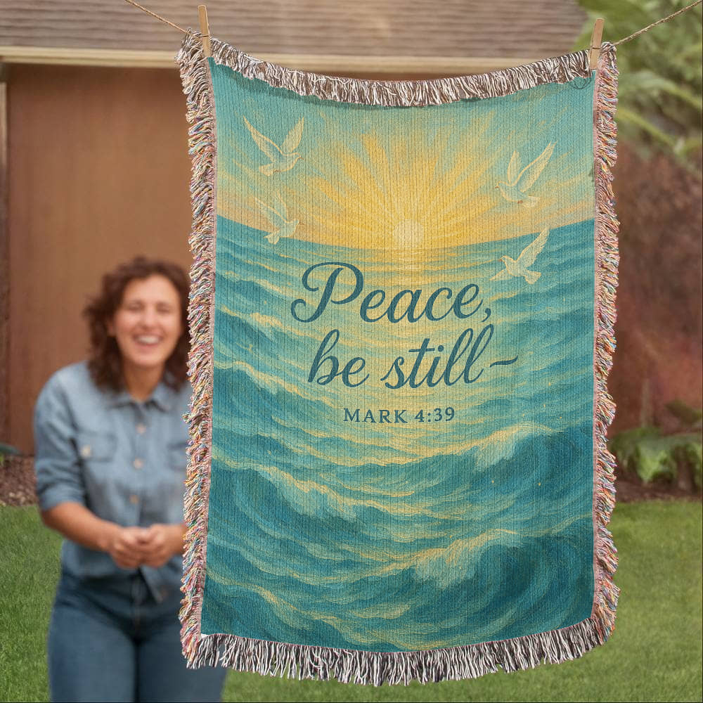 “Peace, be Still (Mark 4:39)” Christian Woven faith inspired Blanket