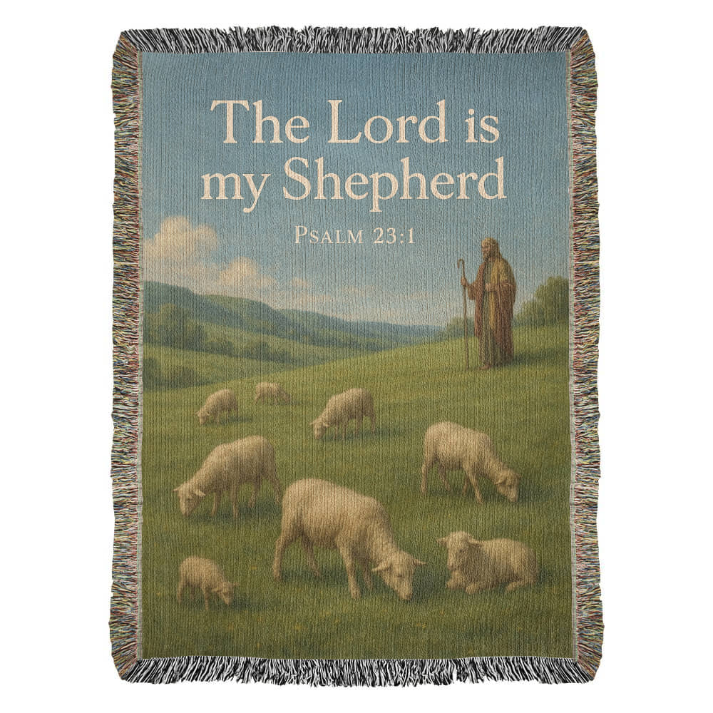 “The Lord Is My Shepherd” Christian Woven religious Blanket – "Psalm 23:1"