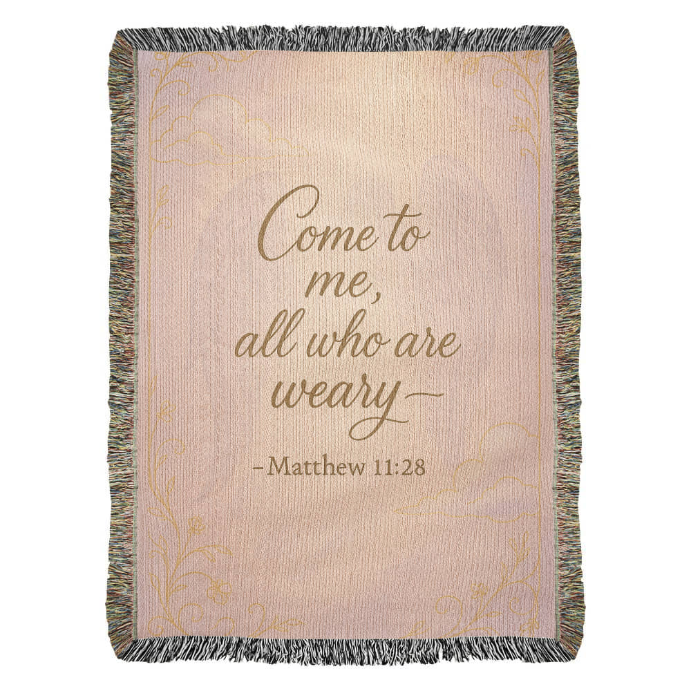 “Come to me all who are weary (Matthew 11:28)” Christian Woven faith inspired Blanket