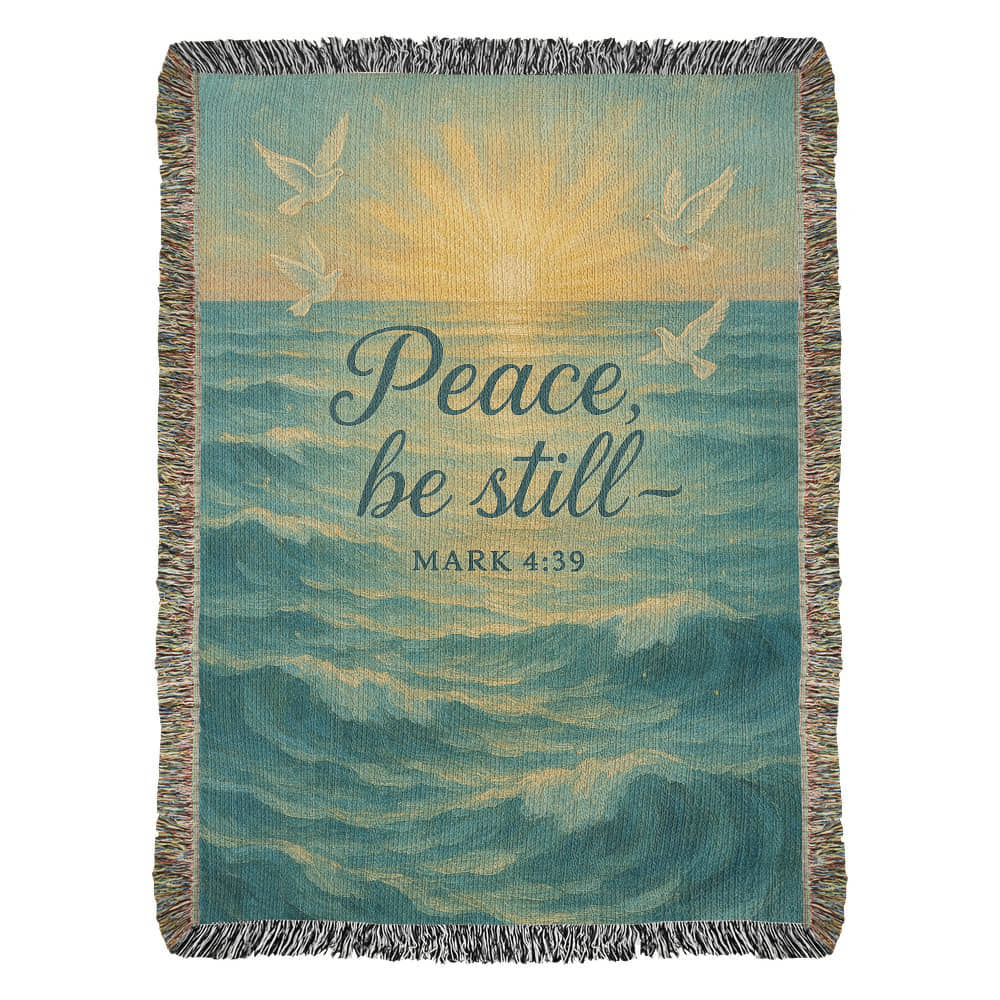 “Peace, be Still (Mark 4:39)” Christian Woven faith inspired Blanket
