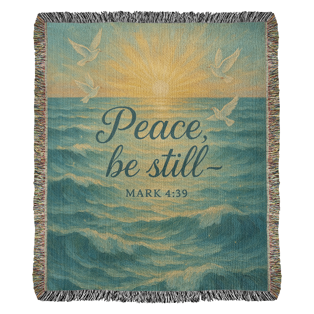 “Peace, be Still (Mark 4:39)” Christian Woven faith inspired Blanket