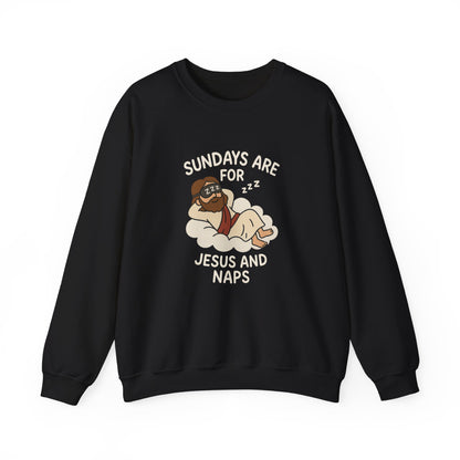 “Sundays Are for Jesus and Naps” Crewneck Sweatshirt – Cozy Religious Weekend Wear