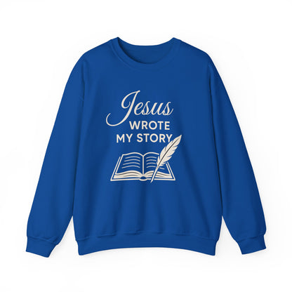 “Jesus Wrote My Story” Crewneck Sweatshirt – Cozy and Meaningful Religious Apparel