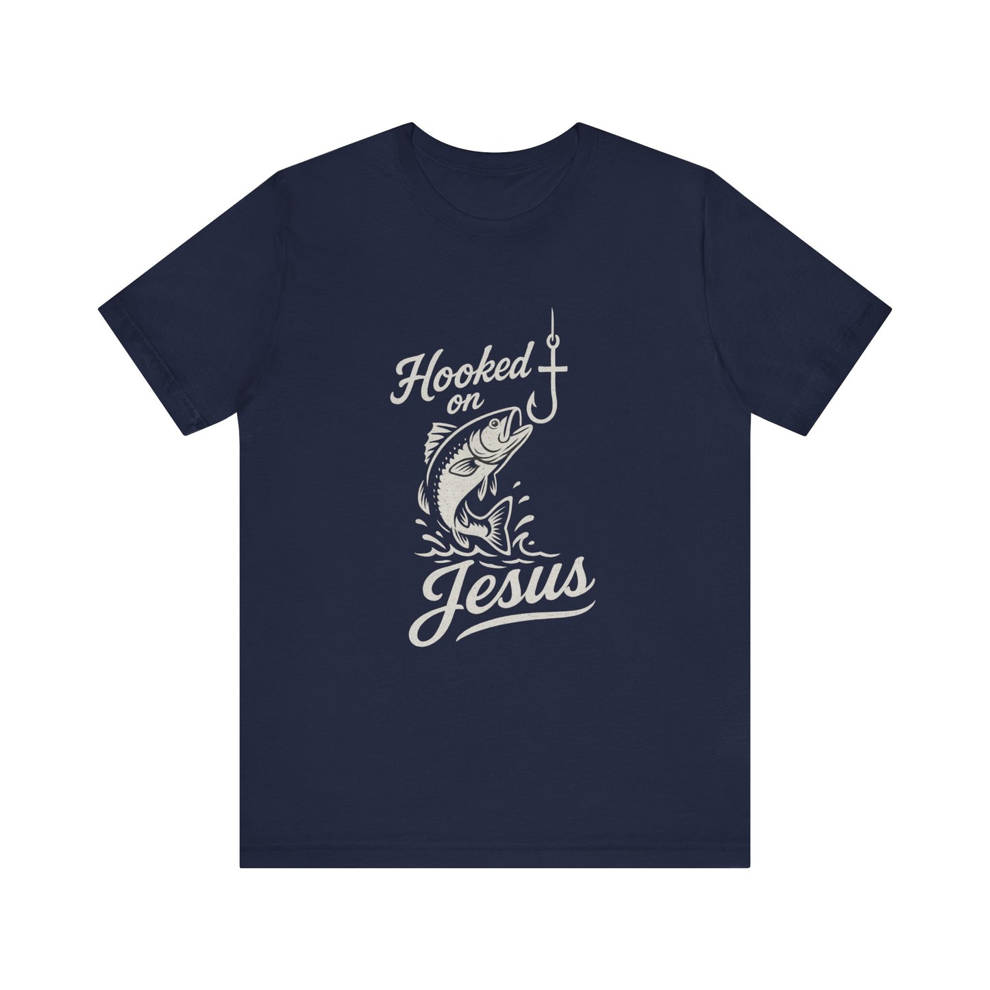 “Hooked on Jesus” Religious T-Shirt – Faith-Inspired Fun for Believers