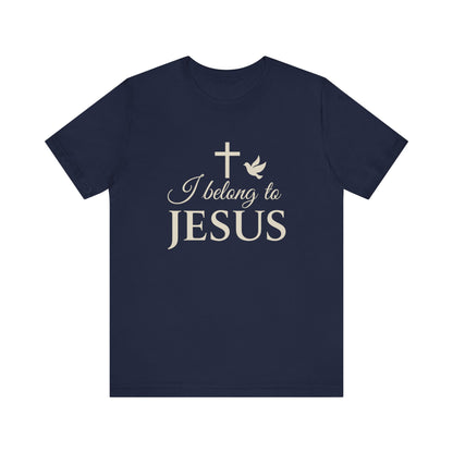 “I Belong to Jesus” Religious T-Shirt – Bold Statement of Faith and Identity