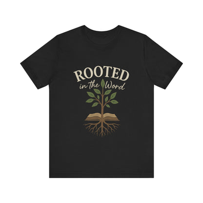 “Rooted In The Word” Religious T-Shirt – Faith-Driven Bible Message
