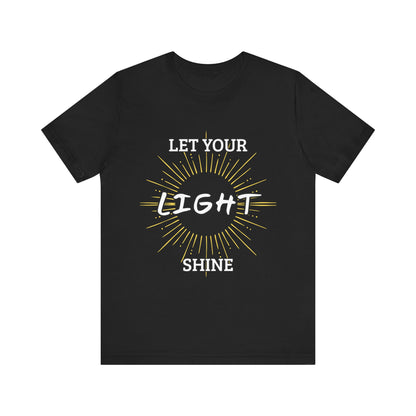 “Let Your Light Shine” Religious T-Shirt – Uplifting Faith Message